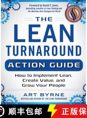 【3-4周达】The Lean Turnaround Fieldbook: Practical Tools and Techniques for Implementing Lean Throug... [9780071848909]