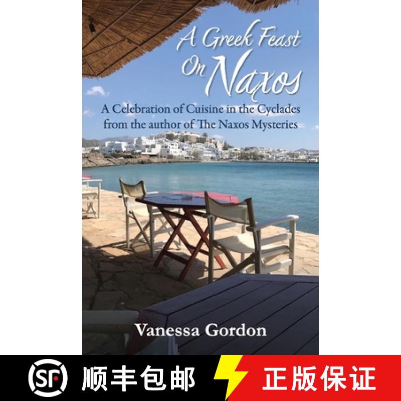 预订 A Greek Feast on Naxos [9781739305338]