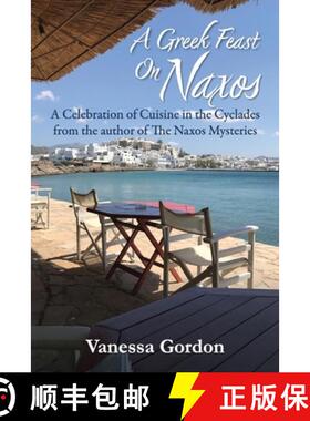 【3-4周达】A Greek Feast on Naxos [9781739305338]