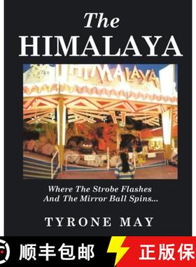 预订 The Himalaya: Where The Strobe Flashes And The Mirror Ball Spins [9781964462516]