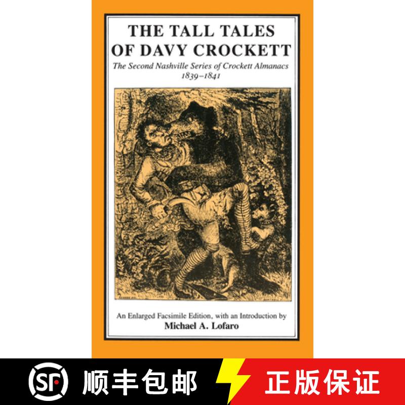 【3-4周达】The Tall Tales of Davy Crockett: The Second Nashville Series of Crockett Almanacs, 1839-1841 [9780870495267]