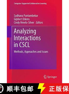 【3-4周达】Analyzing Interactions in CSCL : Methods, Approaches and Issues [9781441977090]