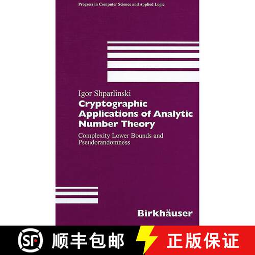 【3-4周达】Cryptographic Applications of Analytic Number Theory : Complexity Lower Bounds and Pseudor... [9783034894159]