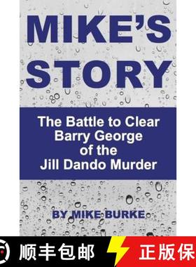 预订 Mike's Story: The Battle to Clear Barry George of the Jill Dando murder [9781907163449]