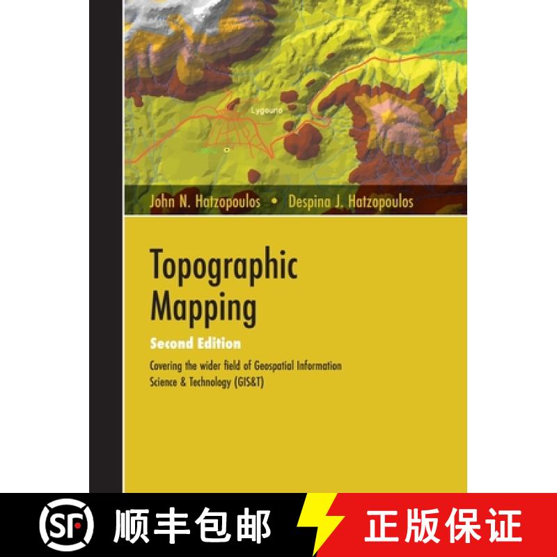 【2-3周达】Topographic Mapping: Covering the Wider Field of Geospatial Information Science & Technolo... [9781627344852]