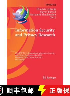 【3-4周达】Information Security and Privacy Research : 27th IFIP TC 11 Information Security and Priva... [9783642448928]