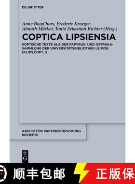 【3-4周达】精装 Coptica Lipsiensia: Koptische Texte Aus Der Papyrus- Und Ostrakasammlung Der Universi... [9783111423944]