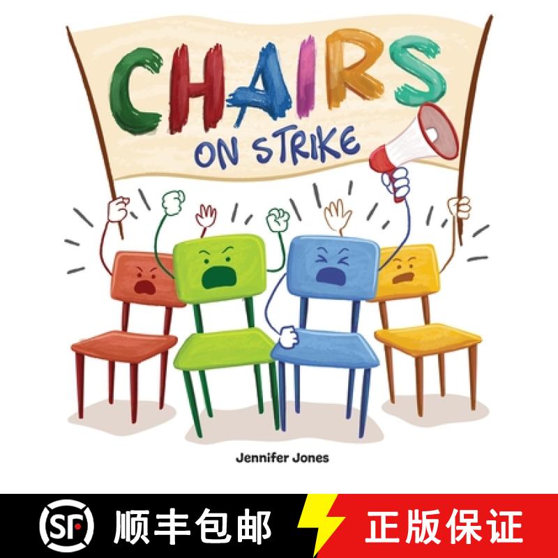 【3-4周达】Chairs on Strike: A Funny, Rhyming, Read Aloud Kid's Book For Preschool, Kindergarten, 1st... [9781637312254]