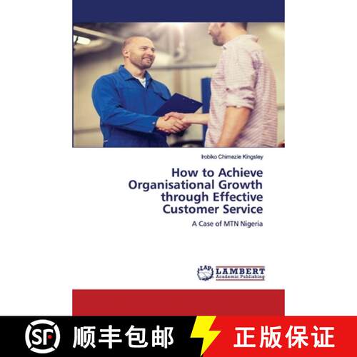 预订 How to Achieve Organisational Growth through Effective Customer Service [9786202677929]