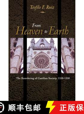 【3-4周达】From Heaven to Earth – The Reordering of Castilian Society, 1150–1350 [9780691171500]