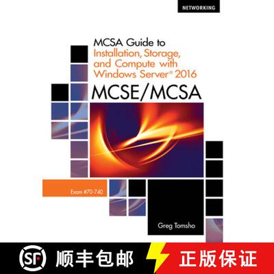 【3-4周达】MCSA Guide to Installation, Storage, and Compute with MicrosoftA‚A® Windows Server 2016,... [9781337400664]
