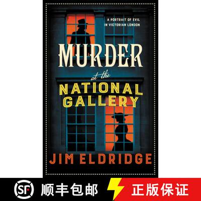 【3-4周达】Murder at the National Gallery: The Thrilling Historical Whodunnit [9780749027438]