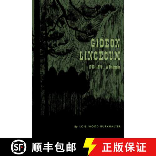 【3-4周达】Gideon Lincecum, 1793-1874: A Biography [9780292709980]