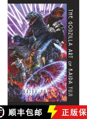 The Godzilla Art of Kaida Yuji [9781789097900]