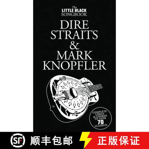 【3-4周达】Little Black Songbook: Dire Straits And Mark Knopfler [9781849384124]