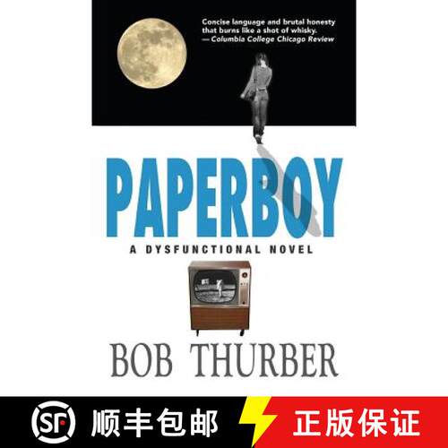 【3-4周达】Paperboy: A Dysfunctional Novel [9781941830345]