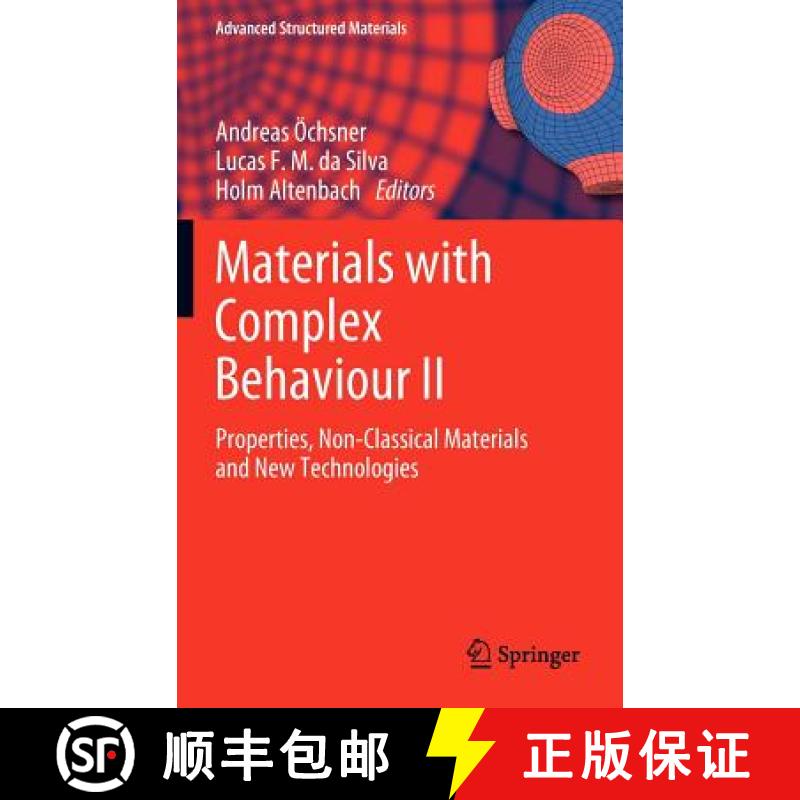 【3-4周达】Materials with Complex Behaviour II : Properties, Non-Classical Materials and New Technolo... [9783642226991]