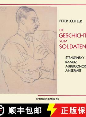 【3-4周达】Die Geschichte Vom Soldaten: L'Histoire Du Soldat [9783764329587]