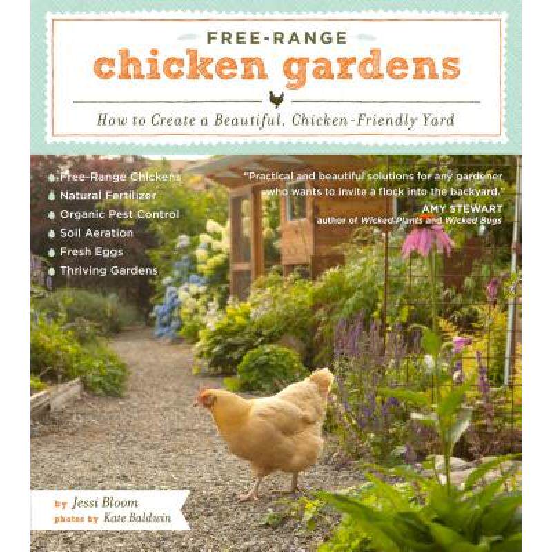 预订 free-range chicken gardens: how to c. [9781604692372]