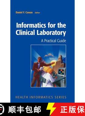 【3-4周达】Informatics for the Clinical Laboratory : A Practical Guide for the Pathologist [9780387953625]