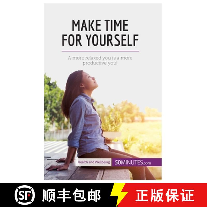 【2-3周达】Make Time for Yourself: A more relaxed you is a more productive you! [9782808000574]