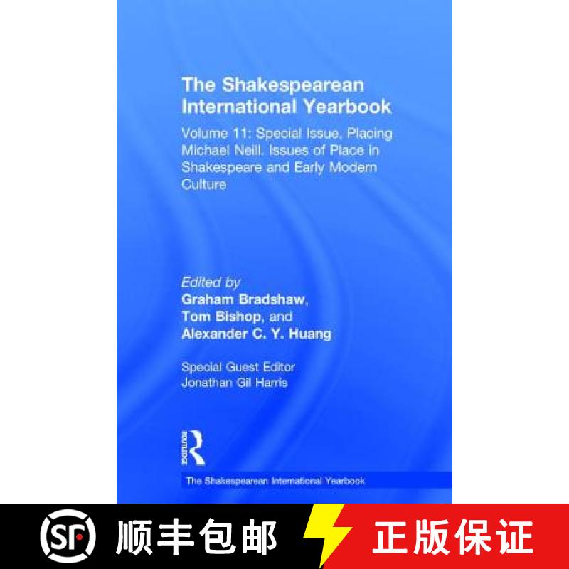 【3-4周达】The Shakespearean International Yearbook : Volume 11: Special Issue, Placing Michael Neill... [9781409432296]