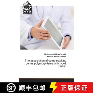 预订 The association of some cytokine genes polymorphisms with type2 diabet [9786200776242]