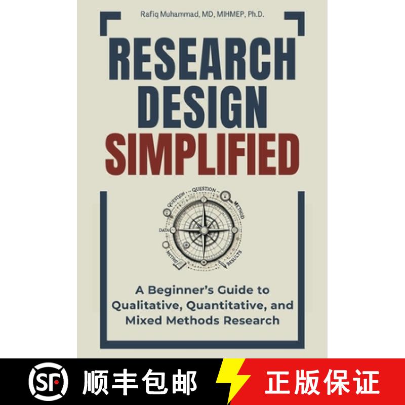 【2-3周达】Research Design Simplified: A Beginner's Guide to Qualitative, Quantitative, and Mixed Met... [9789198900880]