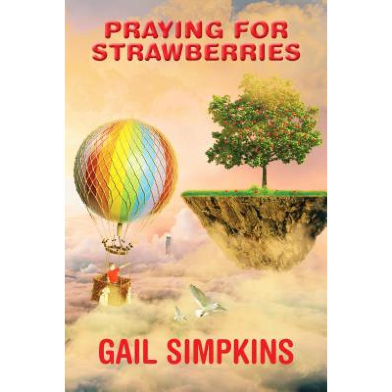预订 praying for strawberries [9781786938732]