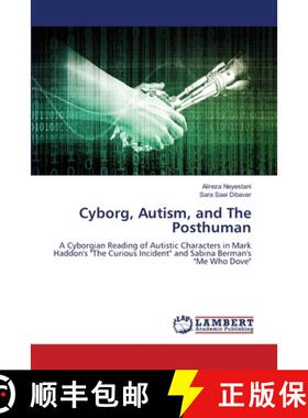 【3-4周达】Cyborg, Autism, and The Posthuman [9786206148104]