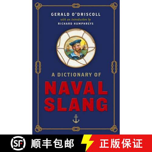 【3-4周达】精装 Dictionary of Naval Slang [9781800750654]