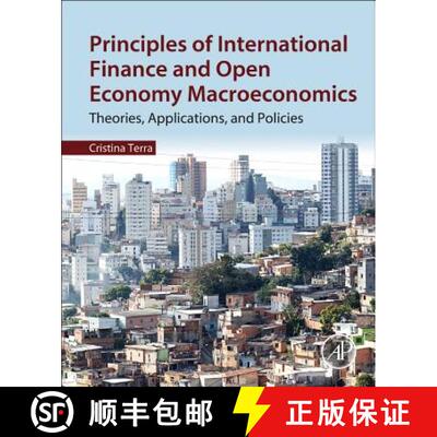 【3-4周达】Principles of International Finance and Open Economy Macroeconomics: Theories, Application... [9780128022979]