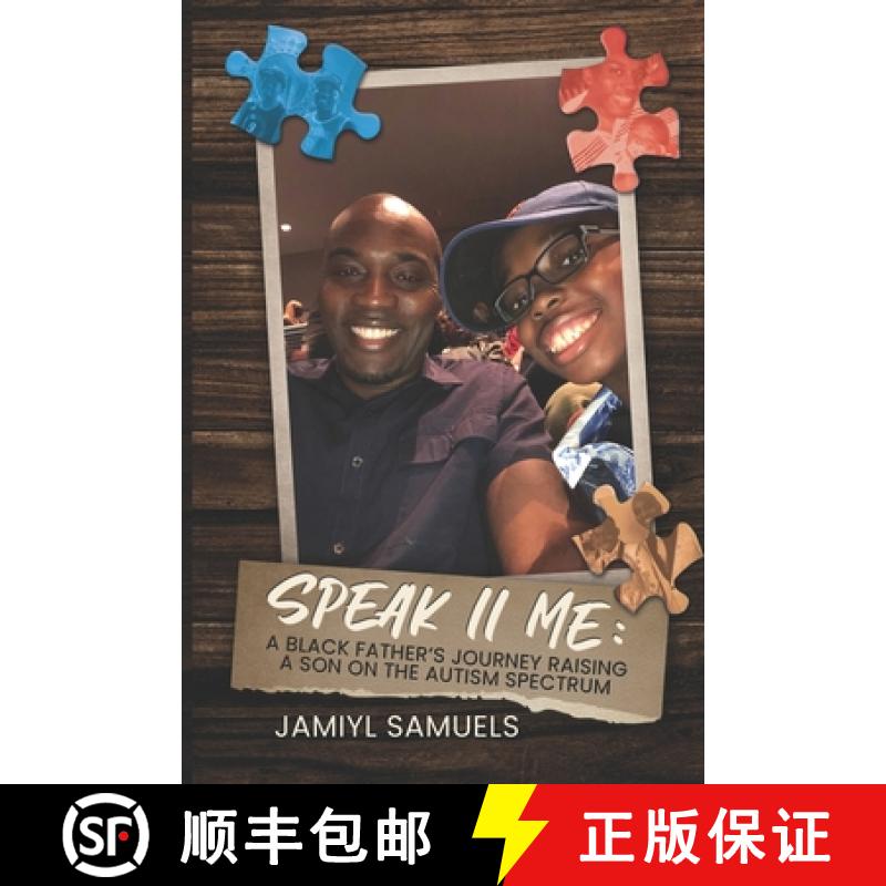 【2-3周达】Speak II Me: A Black Father's Journey Raising A Child On the Autism Spectrum [9781737810827]