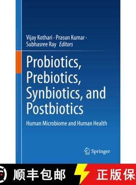 【3-4周达】Probiotics, Prebiotics, Synbiotics, and Postbiotics: Human Microbiome and Human Health [9789819914623]