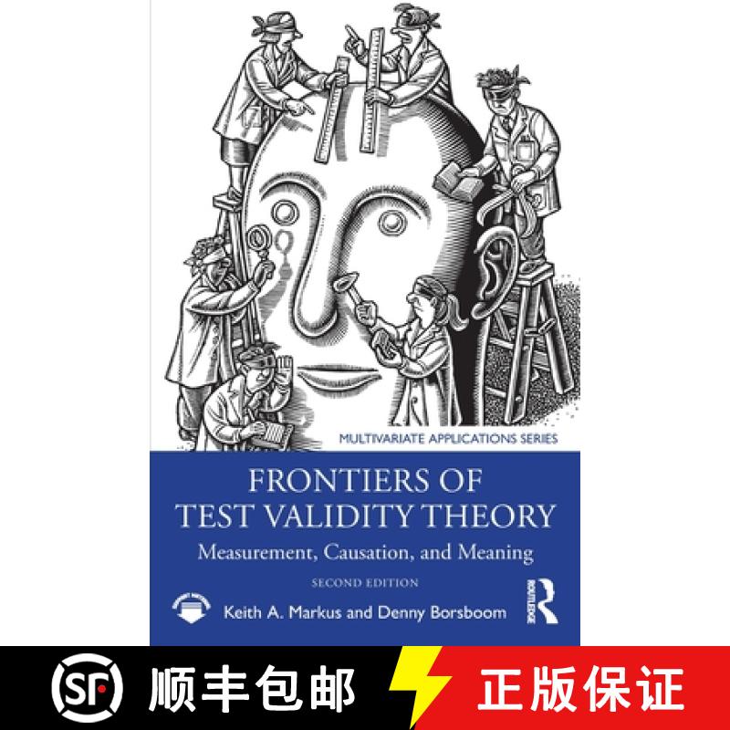【3-4周达】Frontiers of Test Validity Theory: Measurement, Causation, and Meaning [9781032503677]