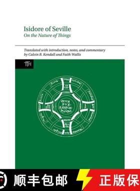 【3-4周达】Isidore of Seville, on the Nature of Things [9781781382943]