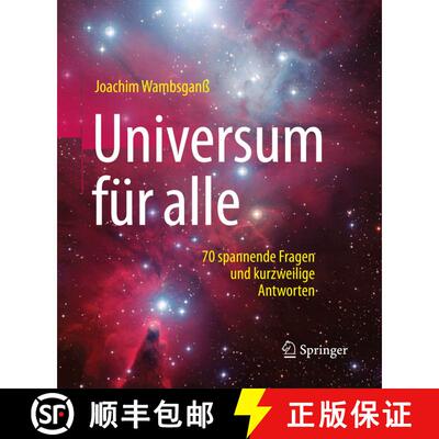 【3-4周达】Universum für alle: 70 spannende Fragen und kurzweilige Antworten [9783662558966]