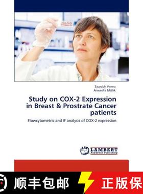预订 Study on COX-2 Expression in Breast & Prostrate Cancer patients [9783848426157]