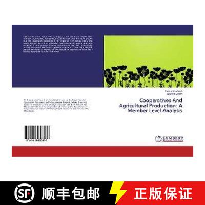 预订 Cooperatives And Agricultural Production: A Member Level Analysis [9783659953477]