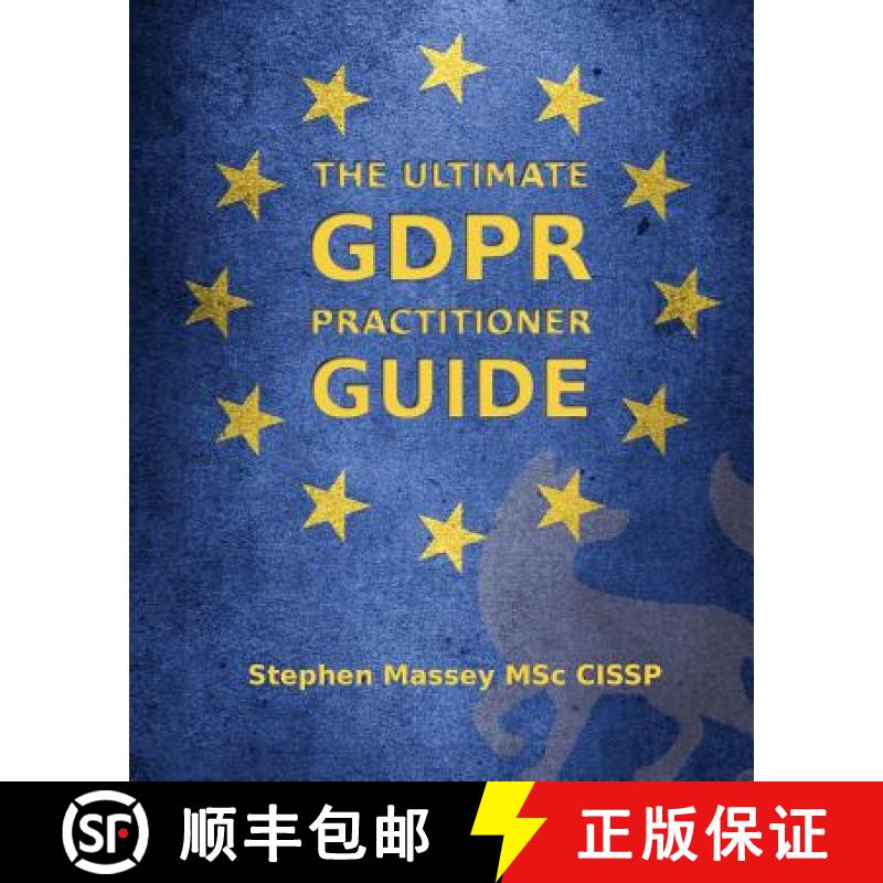 预订 The Ultimate GDPR Practitioner Guide: Demystifying Privacy & Data Protection [9781999827205]