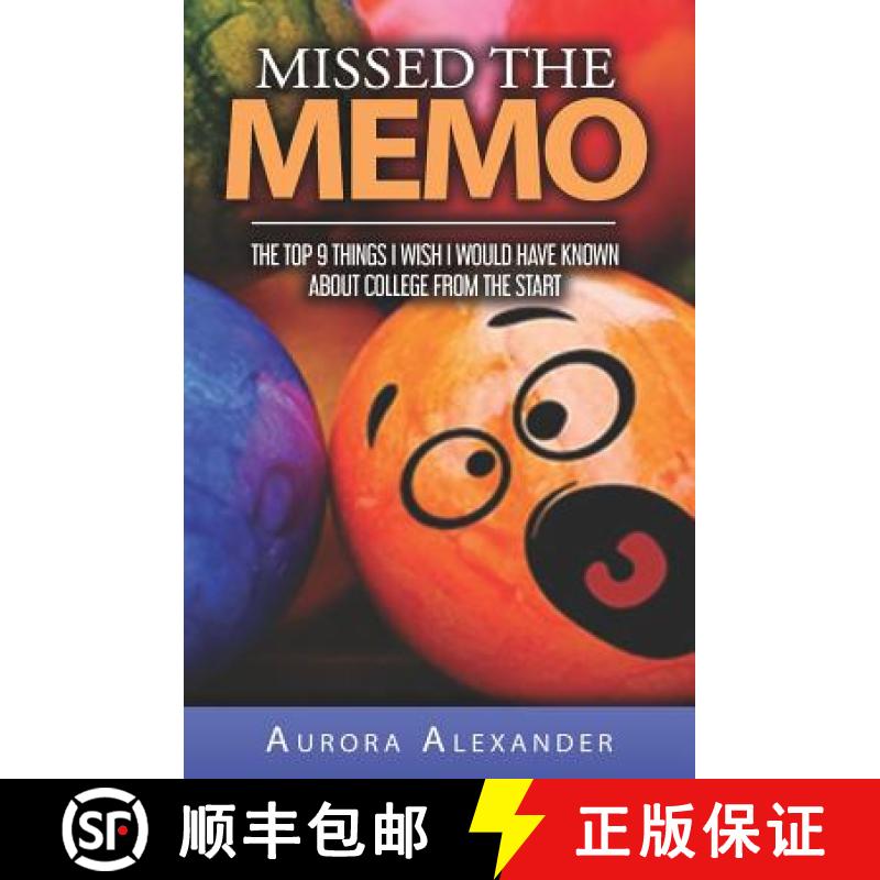 【3-4周达】Missed the Memo: The Top 9 Things I Wished I Would Have Known about College from the Start [9781733602570]