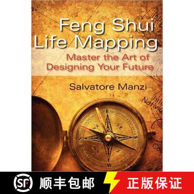 【3-4周达】Feng Shui Life Mapping: Master the Art of Designing Your Future [9780615386478]