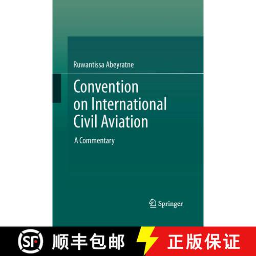 【3-4周达】Convention on International Civil Aviation : A Commentary (Softcover reprint of the origin... [9783319033518]
