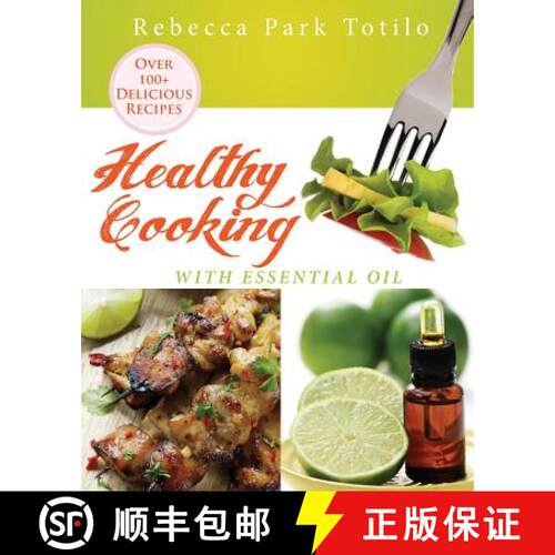 【3-4周达】Healthy Cooking With Essential Oil [9780989828048]