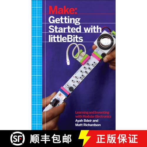 【3-4周达】Getting Started with Littlebits: Prototyping and Inventing with Modular Electronics [9781457186707]