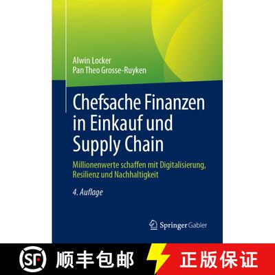 【3-4周达】Chefsache Finanzen in Einkauf und Supply Chain: Millionenwerte schaffen mit Digitalisierun... [9783658457020]