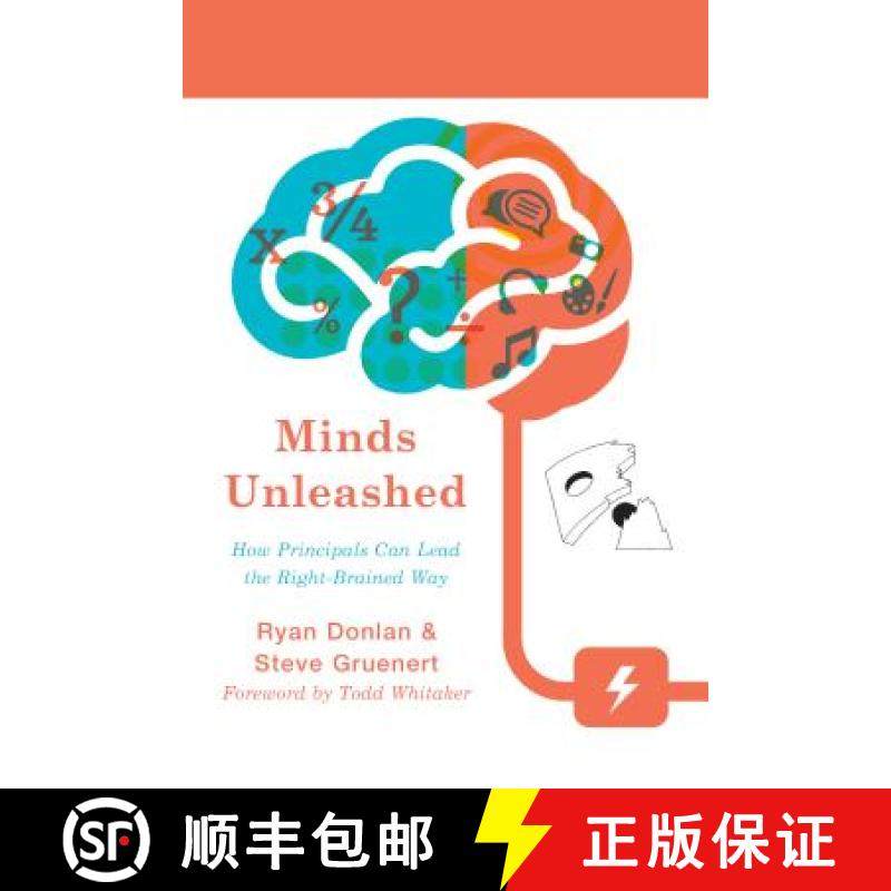 预订 Minds Unleashed : How Principals Can Lead the Right-Brained Way [9781475818055]