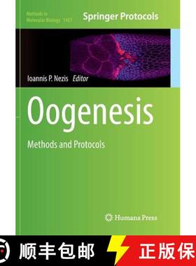 【3-4周达】Oogenesis : Methods and Protocols (Softcover reprint of the original 1st ed. 2016) [9781493981410]