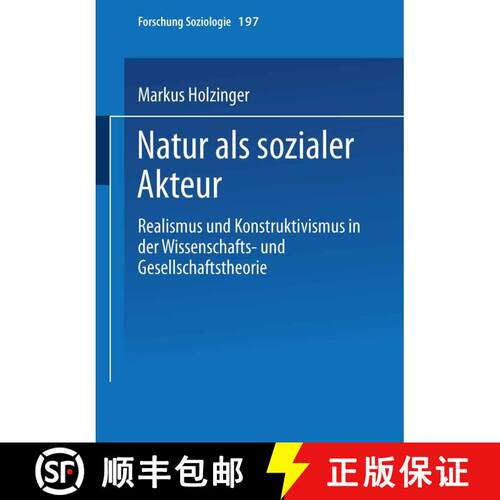 【3-4周达】Natur als sozialer Akteur : Realismus und Konstruktivismus in der Wissenschafts- und Gesel... [9783810040893]