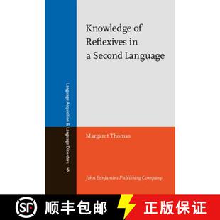 【3-4周达】精装 Knowledge of Reflexives in a Second Language [9789027224699]